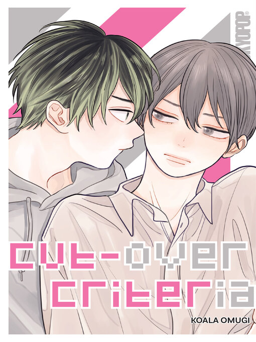 Title details for Cut-Over Criteria by Koala Omugi - Available